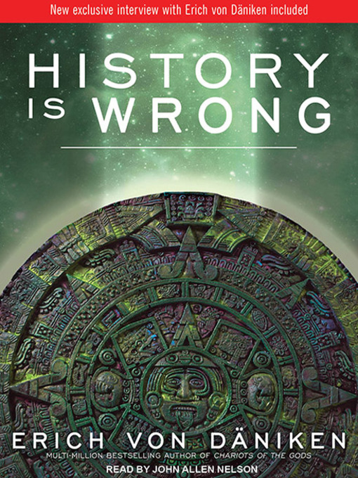 Title details for History Is Wrong by Erich von Daniken - Available